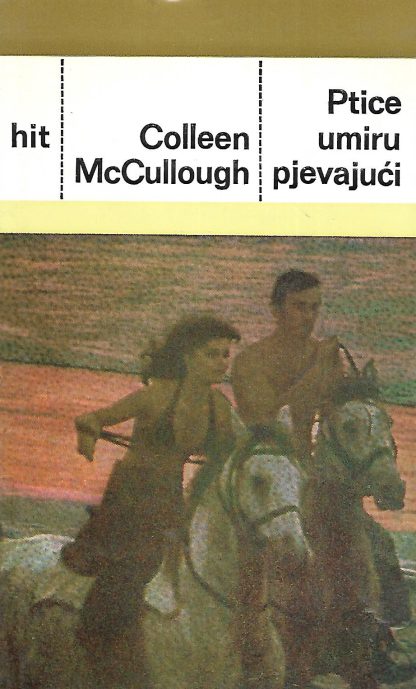 Ptice umiru pjevajući 1-2 - Colleen McCullough