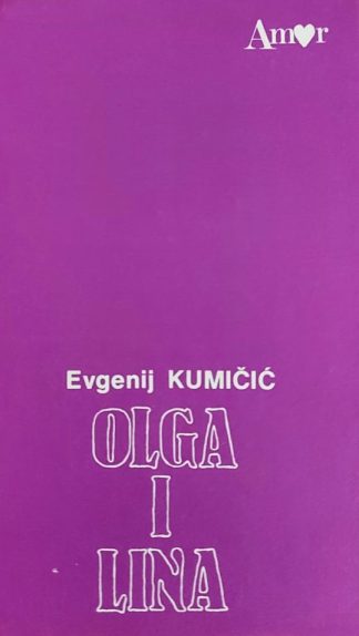Olga i Lina - Eugen Kumičić