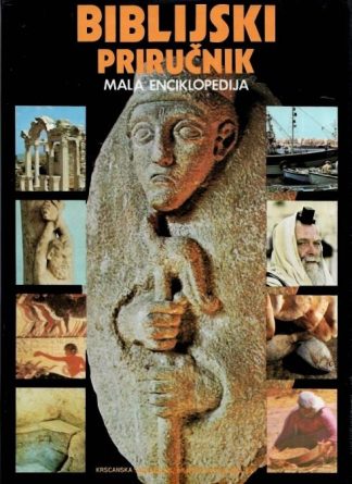 Biblijski priručnik: mala enciklopedija - David i Pat Alexander