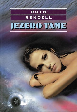 Jezero tame - Ruth Rendell