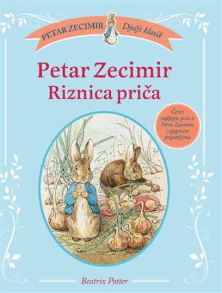 Petar Zecimir - Riznica priča- - Beatrix Potter