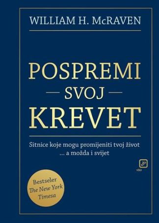 Pospremi svoj krevet - William H. McRaven