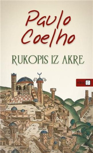 Rukopis iz Akre - Paulo Coelho (Tvrdi uvez)