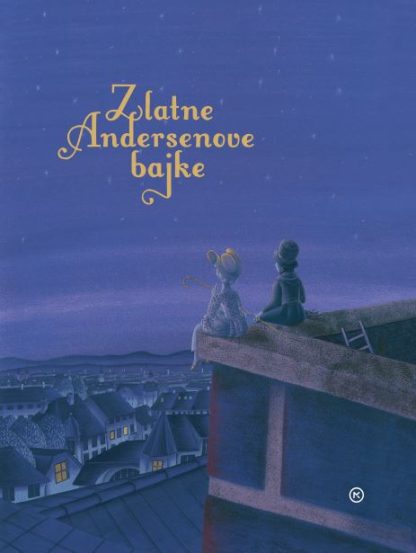 Zlatne Andersenove bajke - Hans Christian Andersen