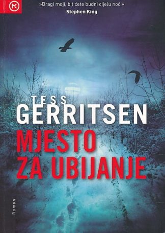 Mjesto za ubijanje - Tess Gerritsen