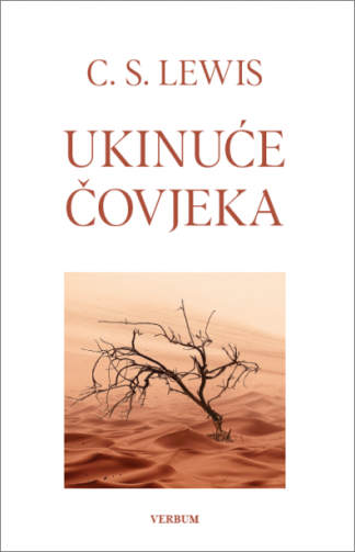 Ukinuće čovjeka - C.S. Lewis