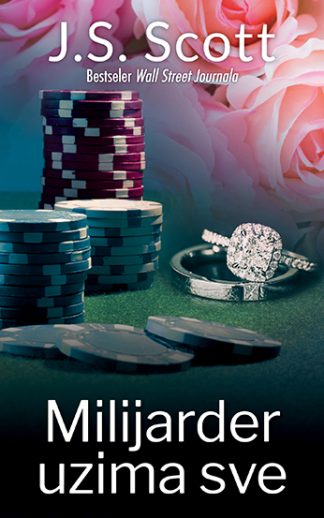 Milijarder uzima sve - J. S. Scott