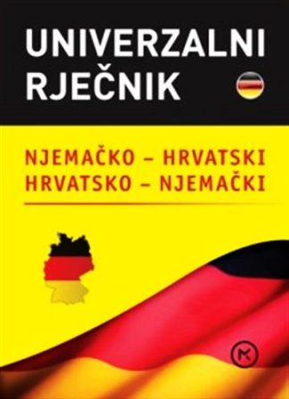 Univerzalni rječnik -  Njemačko – hrvatski i hrvatsko – njemački