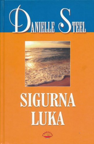 Sigurna luka - Danielle Steel