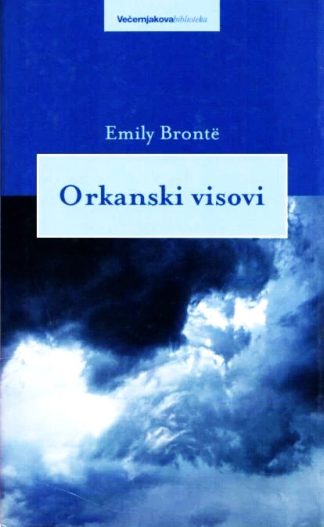 Orkanski visovi - Emily Bronte