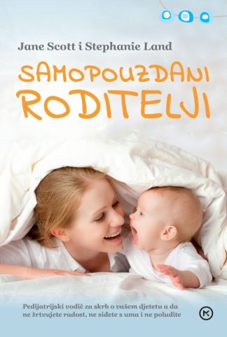 Samopouzdani roditelji - Jane Scott, Stephanie Land