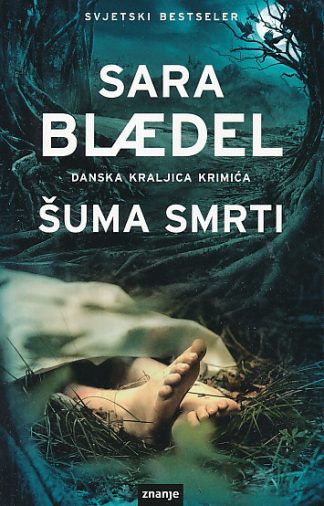 Šuma smrti - Sara Blaedel