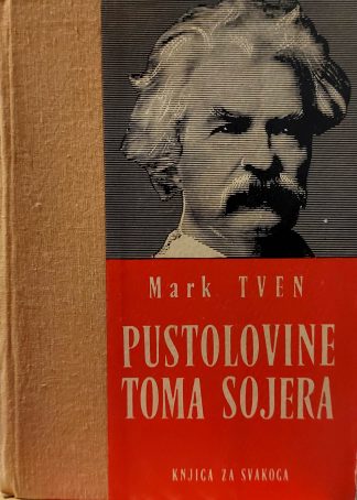 Pustolovine Toma Sojera - Mark Twain