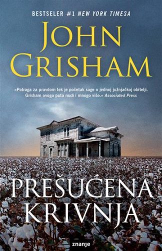 Prešućena krivnja - John Grisham