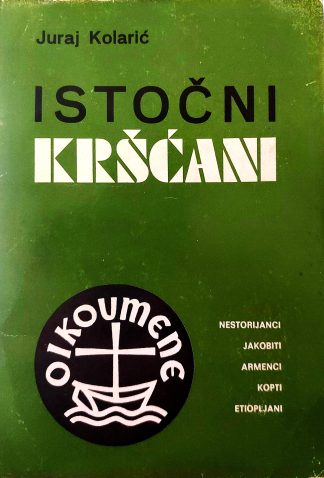 Istočni Kršćani - Juraj Kolarić