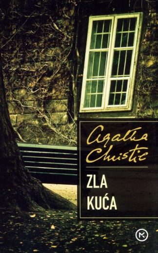 Zla kuća - Agatha Christie