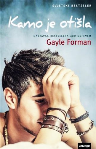 Kamo je otišla - Gayle Forman
