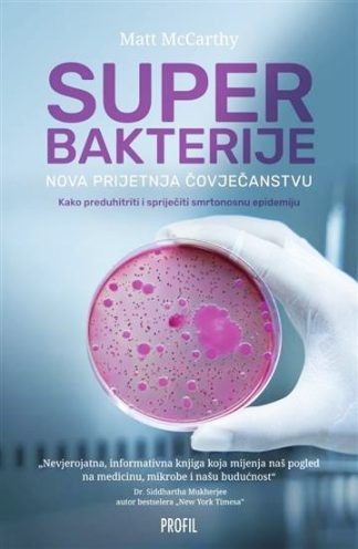 Superbakterije - Matt McCarthy