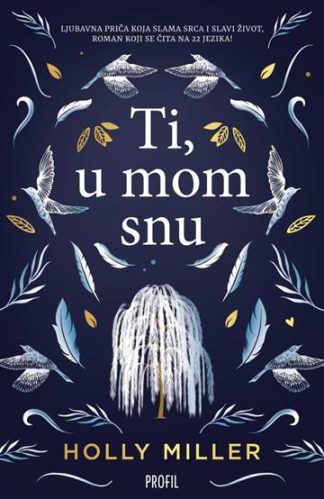 Ti, u mom snu - Holly Miller