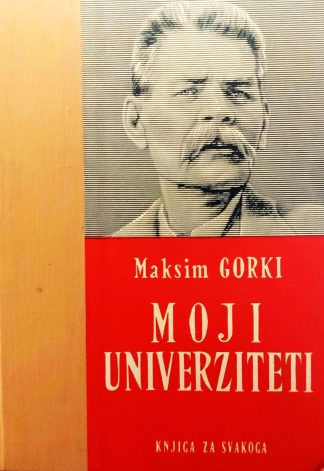 Moji univerziteti - Maksim Gorki