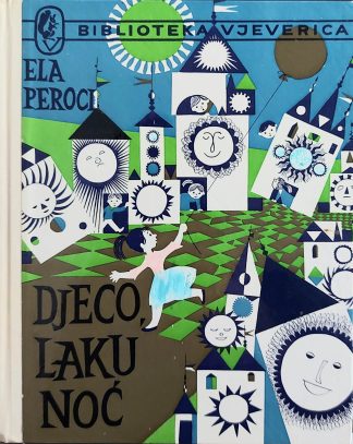 Djeco, laku noć - Ela Peroci