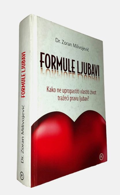 Formule ljubavi - Zoran Milivojević   (Tvrdi uvez)