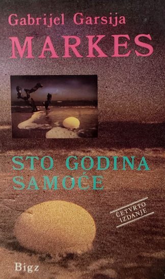 Sto godina samoće - Gabriel Garcia Marquez