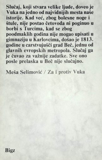 Za i protiv Vuka - Meša Selimović