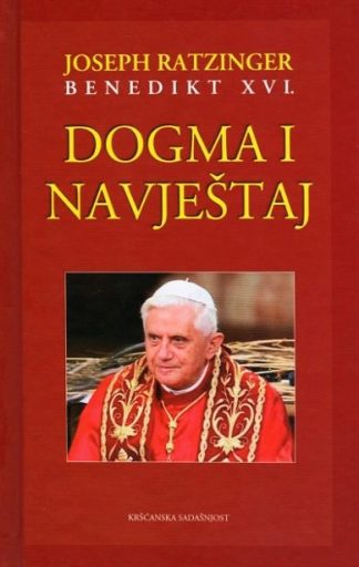 Dogma i navještaj - Joseph Ratzinger