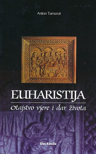 Euharistija - Anton Tamarut