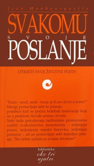 Svakomu svoje poslanje - Jean Monbourquette