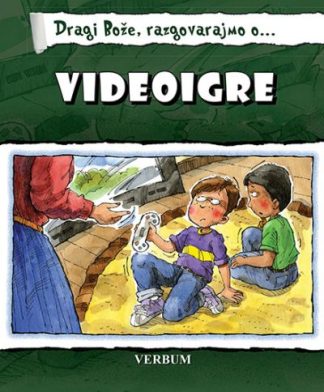 Dragi Bože, razgovarajmo o... - Videoigre - K. Susan Leigh