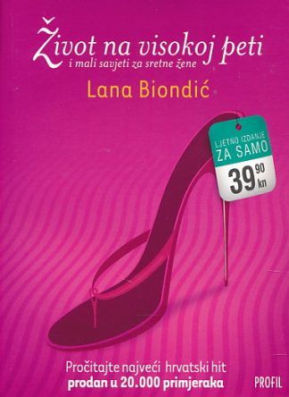 Život na visokoj peti - Lana Biondić