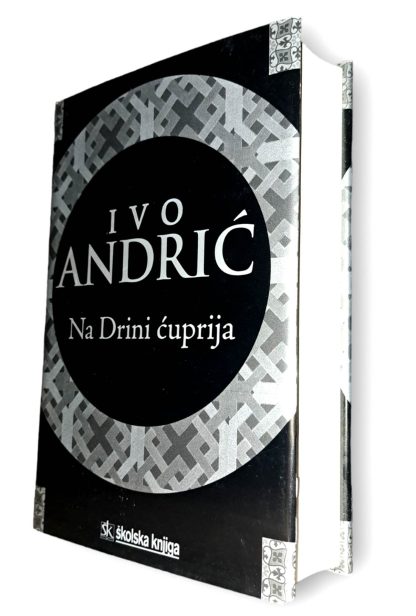 Na Drini ćuprija - Ivo Andrić  (Tvrdi uvez)