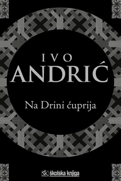 Na Drini ćuprija - Ivo Andrić  (Tvrdi uvez) - Slika 2