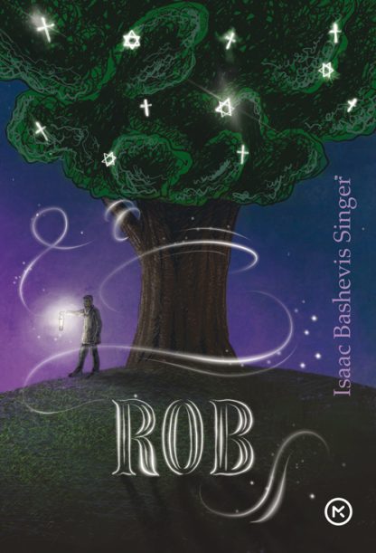 Rob - Isaac Bashevis Singer