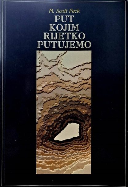 Put kojim rijetko putujemo - M. Scott Peck