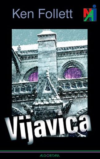 Vijavica - Ken Follett