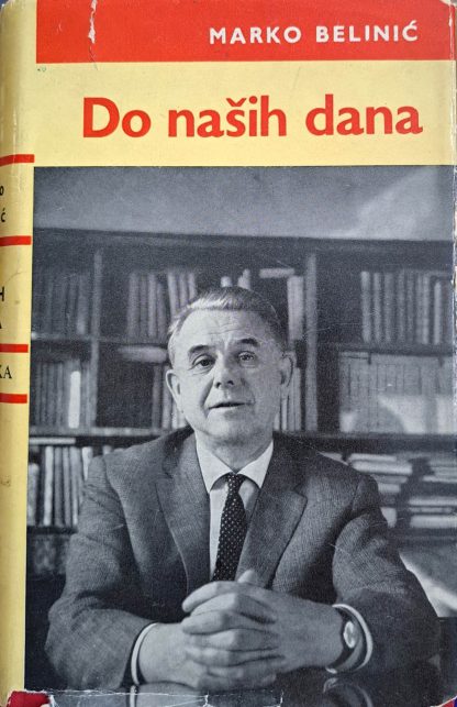 Do naših dana - Marko Belinić