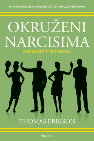 Okruženi narcisima - Thomas Erikson