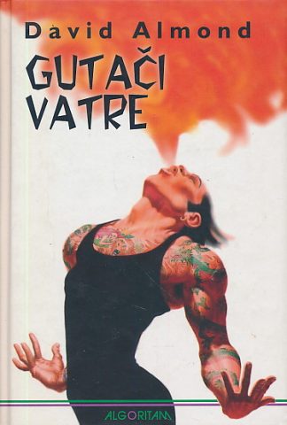 Gutači vatre - David Almond