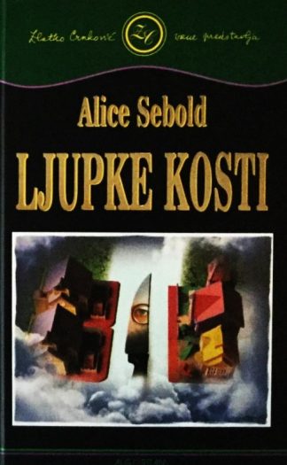 Ljupke kosti - Alice Sebold (Algoritam - 1. izdanje)