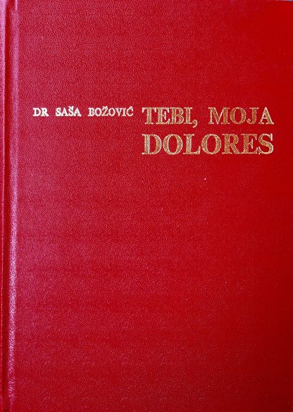 Tebi, moja Dolores - Saša Božović