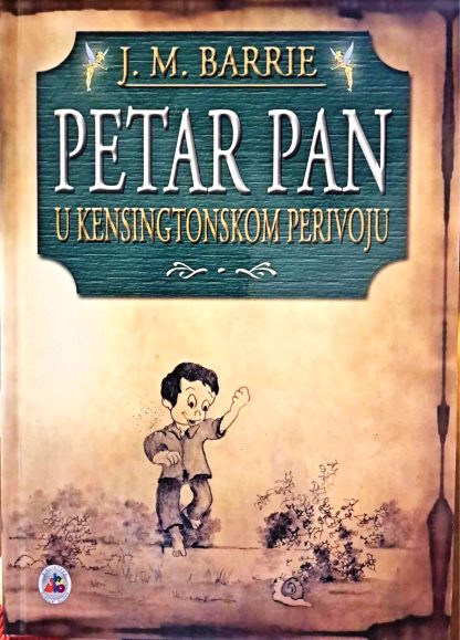 Petar Pan u kensingtonskom parku - James M. Barrie