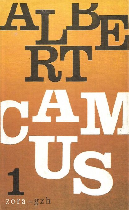 Naličje i lice; priovanje - Albert Camus