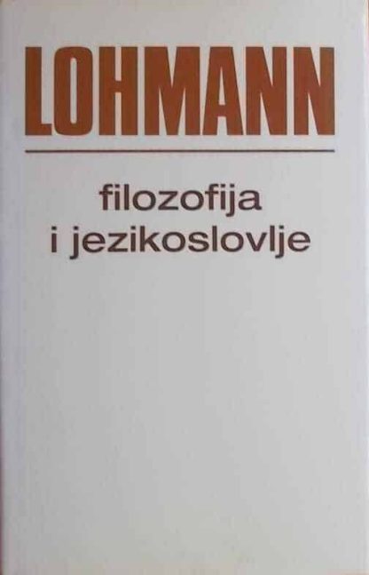 Filozofija i jezikoslovlje - Johannes Lohmann