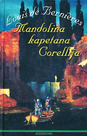 Mandolina kapetana Cornellija - Louis de Bernieres (Tvrdi uvez)