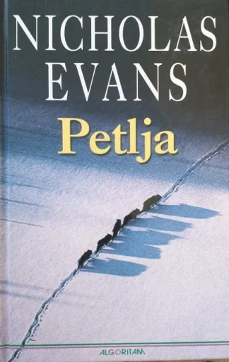 Petlja - Nicholas Evans
