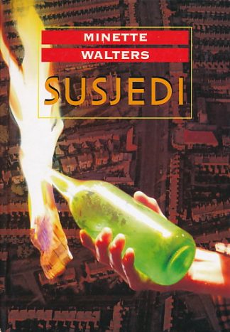Susjedi - Minette Walters
