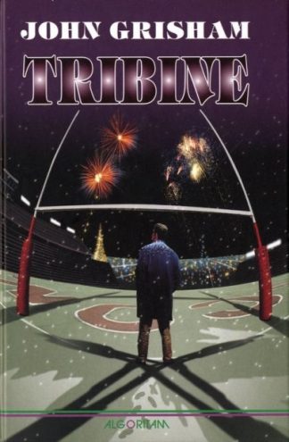 Tribine - John Grisham (Tvrdi uvez)